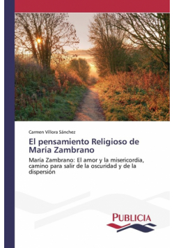 El pensamiento Religioso de María Zambrano