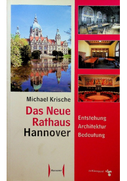 Das Neue Rathaus Hannover
