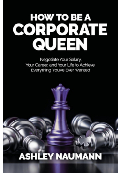 How to be a Corporate Queen