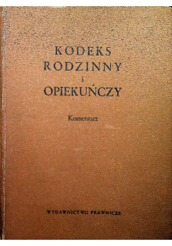 Kodeks rodzinny i opiekuńczy Komentarz