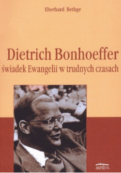 Dietrich Bonhoeffer  świadek Ewangelii