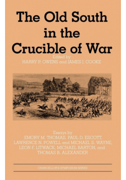 The Old South in the Crucible of War