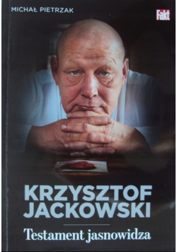 Krzysztof Jackowski Testament jasnowidza
