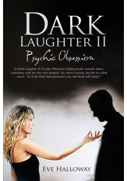 Dark Laughter II