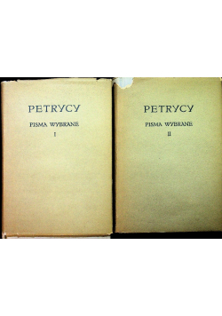 Petrycy Pisma wybrane Tom I i II