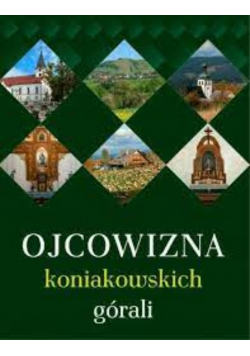 Ojcowizna koniakowskich górali