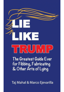 Lie Like Trump
