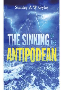 The Sinking of the Antipodean
