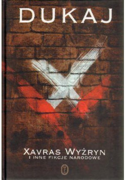 Xavras Wyżryn i inne fikcje narodowe
