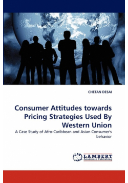 Consumer Attitudes Towards Pricing Strategies Used by Western Union