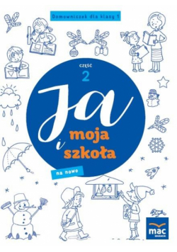 Ja i Moja Szkoła na nowo. Domowniczek SP 1 cz.2