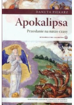 Apokalipsa Przesłanie na nasze czasy
