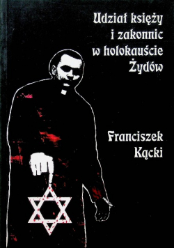 Udział księży i zakonnic w holokauście Żydów