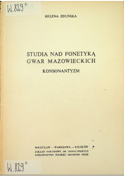 Studia nad fonetyką gwar mazowieckich Konsonatyzm