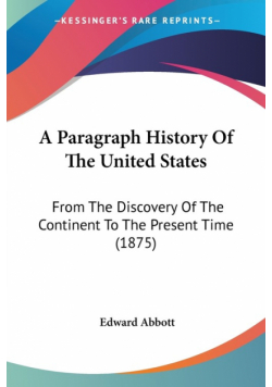 A Paragraph History Of The United States