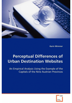 Perceptual Differences of Urban Destination Websites