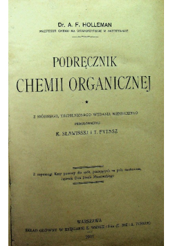 Podręcznik chemii organicznej tom I 1911 r.