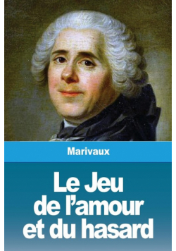 Le Jeu de l'amour et du hasard