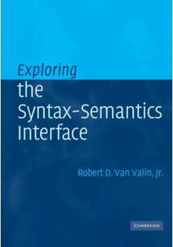 Exploring the Syntax-Semantics Interface