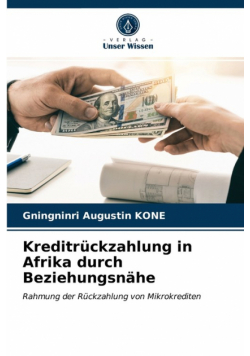 Kreditrückzahlung in Afrika durch Beziehungsnähe