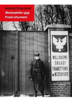 Westerplatte 1939 Przed szturmem