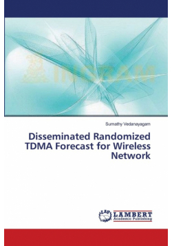 Disseminated Randomized TDMA Forecast for Wireless Network