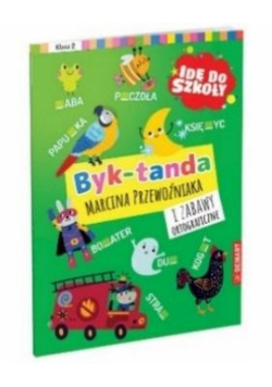 Idę do szkoły. Dyktanda i zabawy ortograf. kl.2