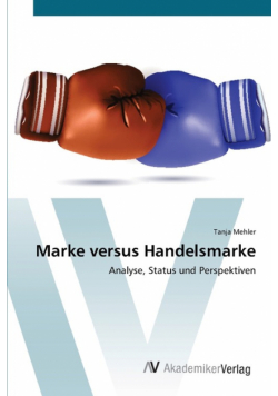 Marke versus Handelsmarke
