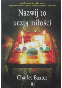 Nazwij to ucztą miłości