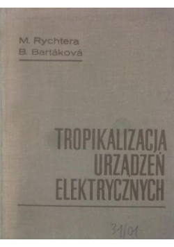 Tropikalizacja urządzeń elektrycznych
