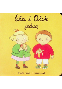 Ela i Olek jedzą