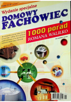 Domowy fachowiec 1000 porad Romana Waliłko