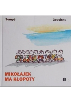 Mikołajek ma kłopoty