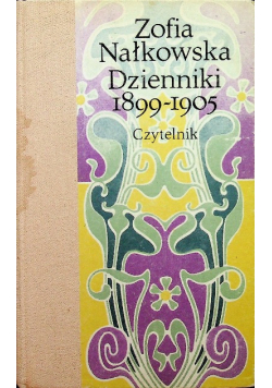 Nałkowska Dziennik 1899 - 1905
