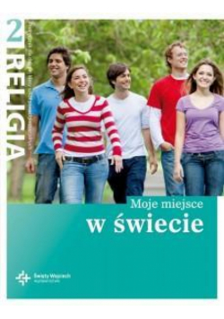 Katechizm LO 2 Moje miejsce w świecie DiKŚW