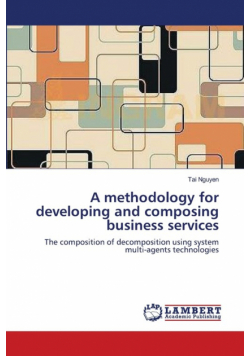 A methodology for developing and composing business services