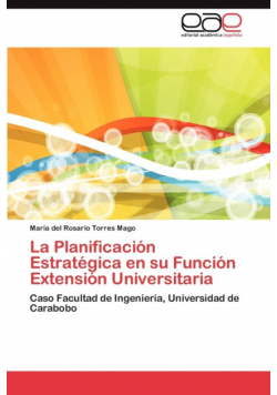 La Planificacion Estrategica En Su Funcion Extension Universitaria