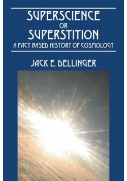 Superscience or Superstition