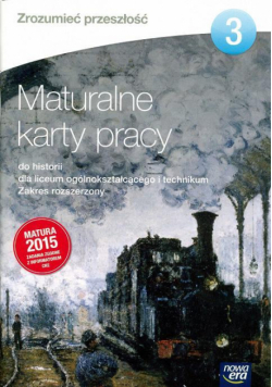 Historia LO 3 Zrozumieć przeszłość Maturalne KP ZR