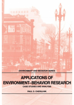 Applications of Environment-Behavior Research