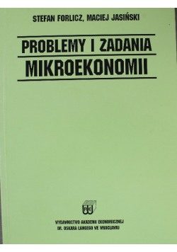 Problemy i zadania mikroekonomii