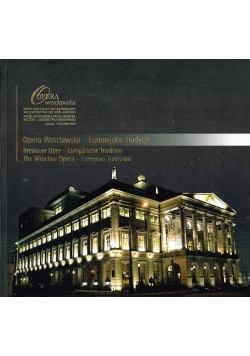 Opera wrocławska europejskie tradycje