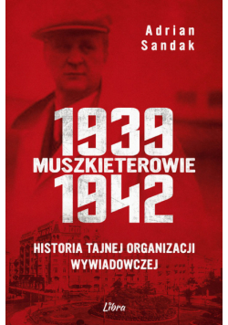 Muszkieterowie 1939-1942.
