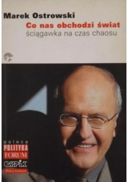 Co nas obchodzi świat Ściągawka na czas chaosu
