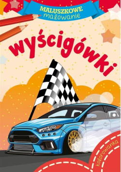 Maluszkowe malowanie. Wyścigówki