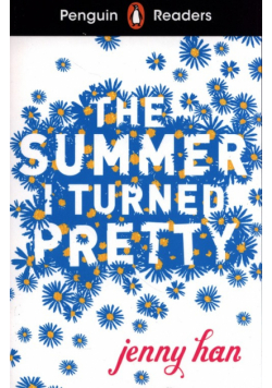Penguin Readers Level 3: The Summer I Turned Pretty (ELT Graded Reader)