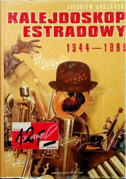 Kalejdoskop Estradowy 1944 1989