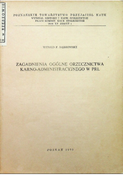 Zaganiania ogólne orzecznictwa karno-admistracyjnego w prl