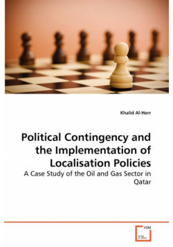 Political Contingency and the Implementation of Localisation Policies