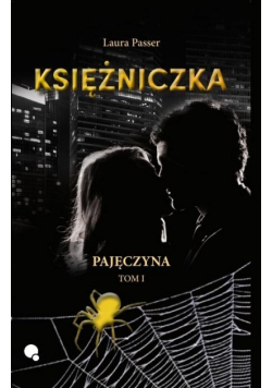 Pajęczyna T.1 Księżniczka
